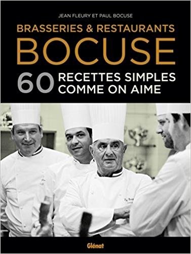 Nos Brasseries & Restaurants BOCUSE  60 recettes simples... simples comme on aime