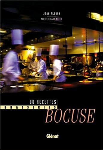 BRASSERIES BOCUSE : 80 RECETTES